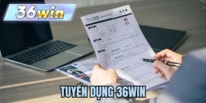 Tuyển dụng 36WIN